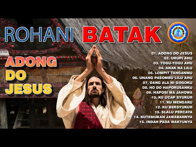 Lagu Rohani Batak - ADONG DO JESUS || MP3 ROHANI BATAK (Official Music Video) class=