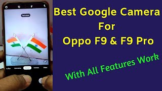 Best Google Camera For Oppo F9 Pro | Best GCAM For Oppo F9 Pro | How to Install Gcam on Oppo F9 pro screenshot 4