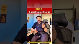 Complete GBOB Guest Posting Course 💰 | Beginner to Pro (Full Training 2026)