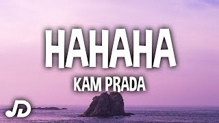 Kam Prada - HAHAHA (Lyrics) 'HAHAHA' (TikTok Song)