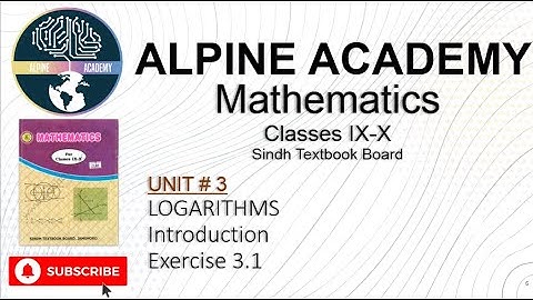 Mathematics Class-IX-X | Chapter #3 Exercise 3.1LOGARITHMS  | Sindh Textbook Board