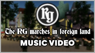 The RG Marches in Foreign Land | RG Music Video