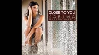 Close To You Karima