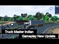 TRUCK MASTER INDIAN | GAMEPLAY FOR ANDROID | TRUCK DRIVING | #truckmaster #truck #trucksimulator 🚛🚛
