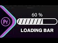 كيفية عمل شريط التحميل داخل أدوبي بريمير Loading Bar 