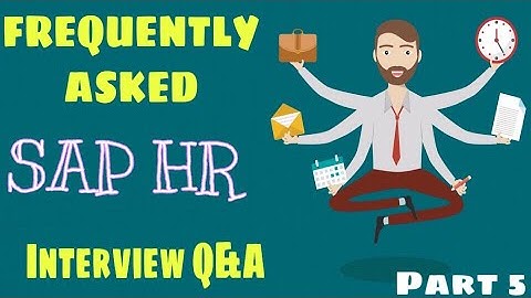 Important  SAP HR Interview Questions & Answers - Part 5 -  Varun Rao - Tech Tablet