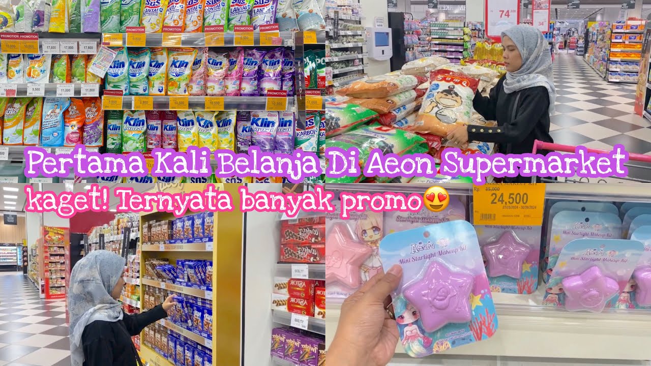 BELANJA BULANAN JUNI 2024 DI AEON SUPERMARKET