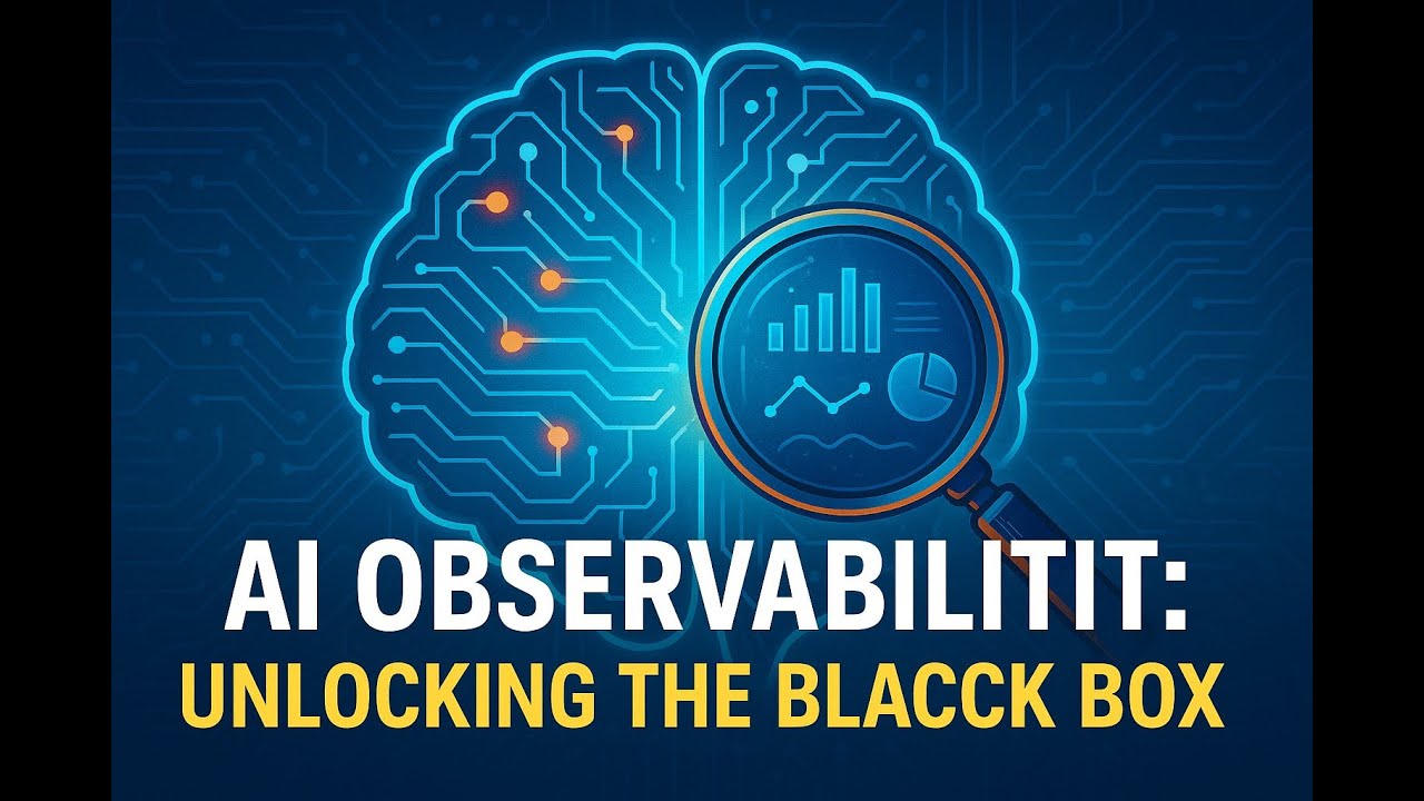 The AI Black Box: Unlocking Performance with AI Observability - YouTube