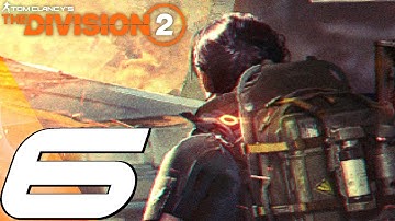 THE DIVISION 2 - Gameplay Walkthrough Part 6 - Dark Zone & Wilson Boss (Full Game) 1440p 60fps