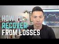 How to recover trading losses (a proven approach for making back trading losses)