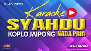SYAHDU KARAOKE KOPLO JAIPONG NADA PRIA