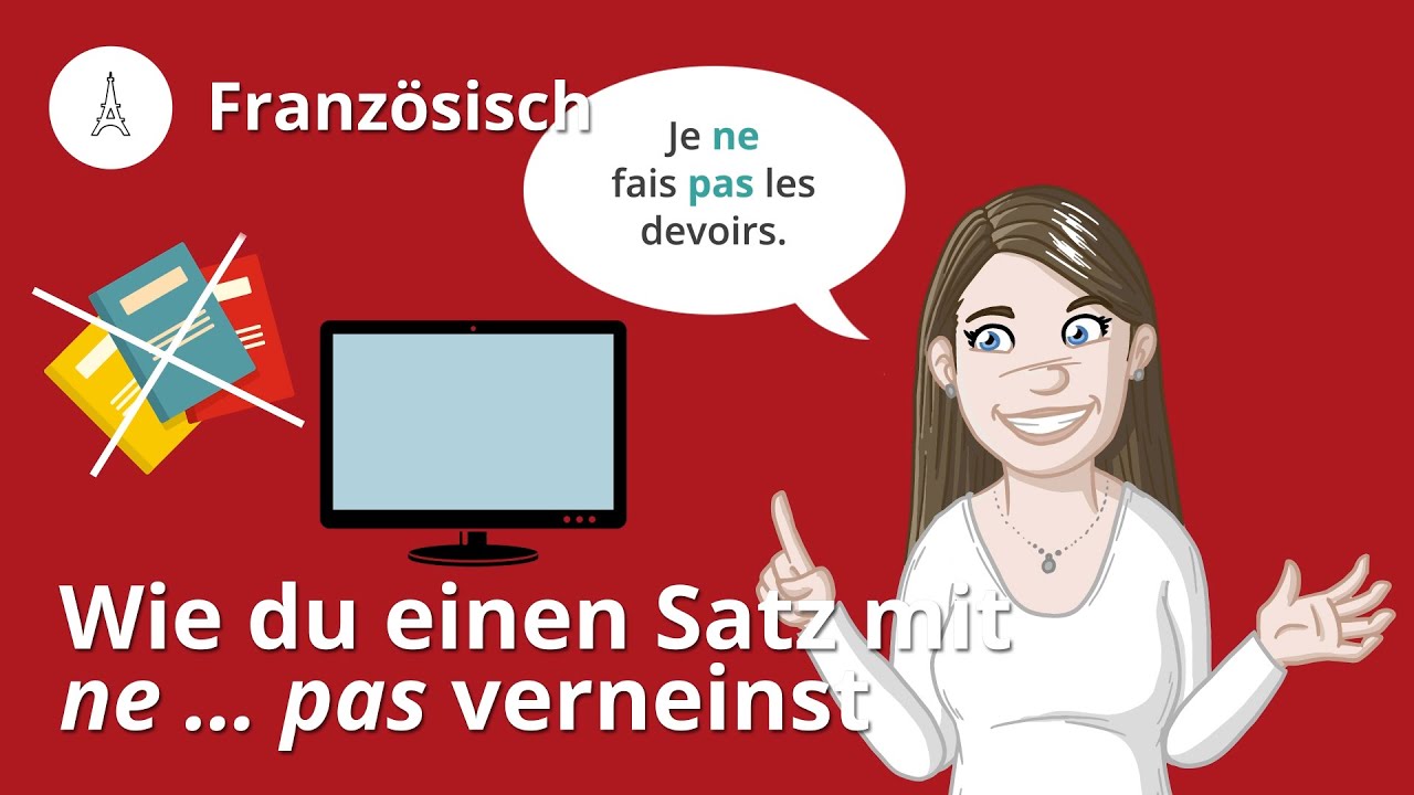 Französisch Verneinung übungen Klasse 6 Ne Pas www.youtube.com