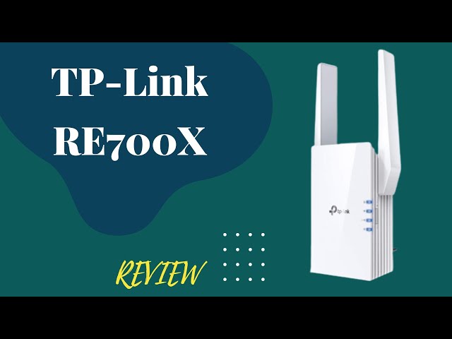 TP-Link RE700X Range Extender review