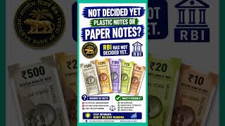 Indian Paper Currency Notes Will Not Be Replaced with Plastic Notes at Present