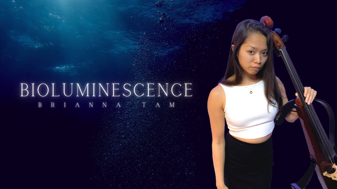 LiveLooped Electric Cello BIOLUMINESCENCE Brianna Tam YouTube Music