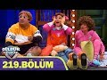 Güldür Güldür Show 219.Bölüm (Tek Parça Full HD)