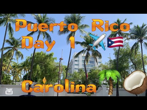PUERTO RICO (2021) DAY 1 Carolina