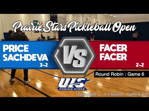 Gm6 Prairie Stars Pickleball Open - Price/Sachdeva vs Facer/Facer