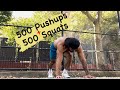 500 Pushups + 500 Squats under 30 Minutes Ft. Thats Good Money | Eric Rivera