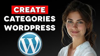 How to Create Categories in Wordpress (2024)