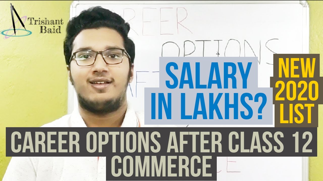 CAREER OPTIONS AFTER CLASS 12 COMMERCE NEW 2020 LIST