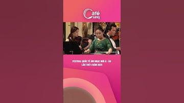 FESTIVAL QUỐC TẾ ÂM NHẠC MỚI Á - ÂU LẦN THỨ 4 NĂM 2025