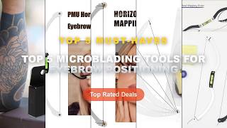 Don't Buy Top 5 Microblading Tools For Eyebrow Positioning Before Watching This! - Microblading Perm