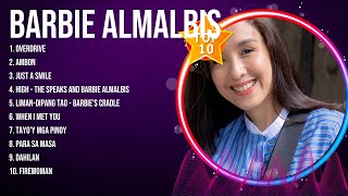 Barbie Almalbis Best Hits Songs Playlist Ever ~ Greatest Hits Of Full Album