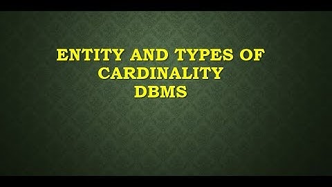 Entity and types of cardinality-DBMS in Hind-Rishabh Pandey