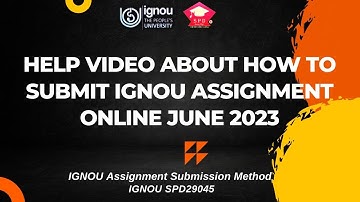Help video about How to submit IGNOU Assignment Online JUNE 2023| IGNOU Assignment Submission method