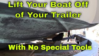 How To Lift a Boat Off Of Trailer on Land  My 2000 Boston Whaler Dauntless