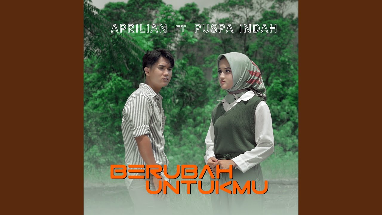 Berubah Untukmu (feat. Aprilian)