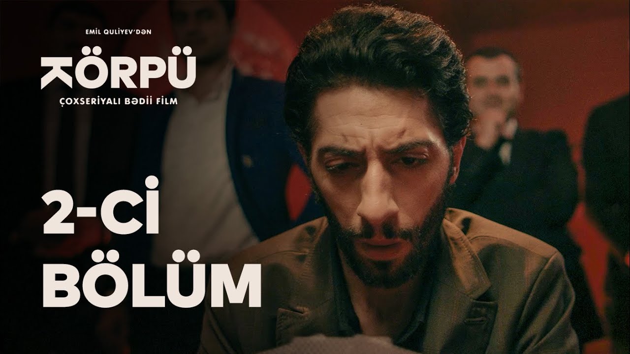 Körpü 2-ci bölüm (4K)