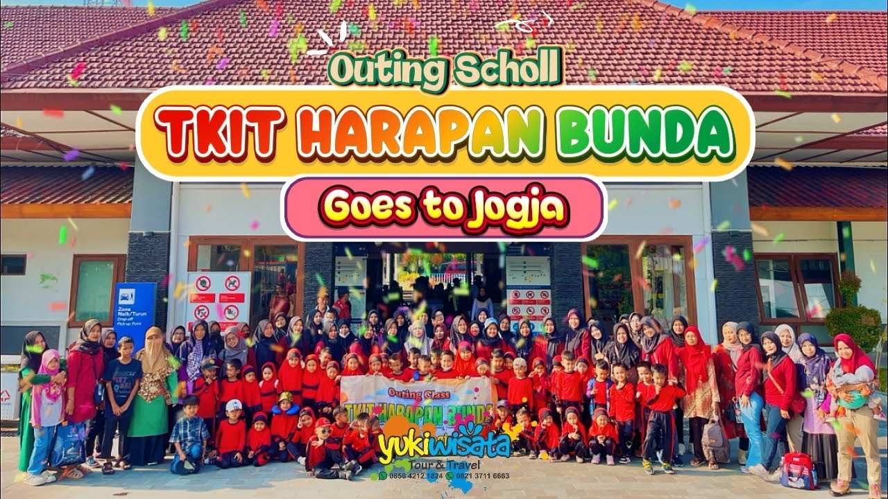 Outing Class TKIT HARAPAN BUNDA KALIKEBO TRUCUK KLATEN Goes to Jogja || YUKIWISATA TOUR AND TRAVEL