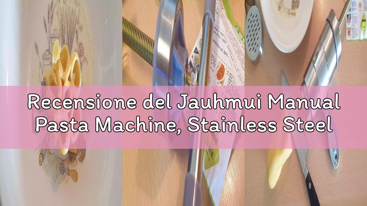 Recensione del Jauhmui Manual Pasta Machine, Stainless Steel Pasta Press Machine Fresh Pasta Press f