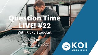 Koi Question Time LIVE #22