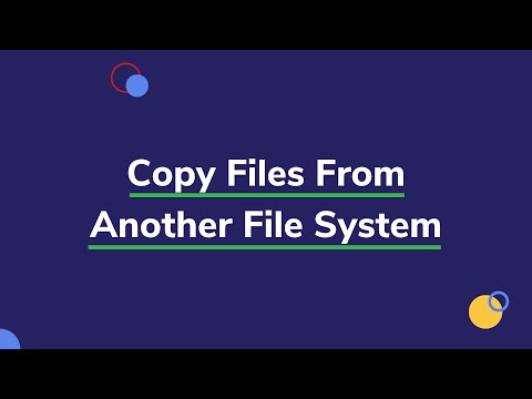 Copy Files From One File System to Another