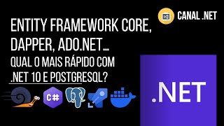 Entity Framework Core, Dapper, ADO.NET: Which is the fastest with .NET 10 and PostgreSQL?