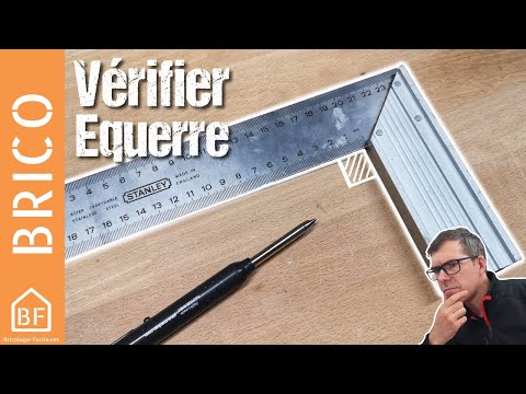 Comment vérifier une équerre - Bricolage Facile