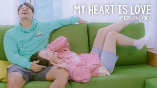 [M/V] My Heart is Love by Kim Jong Kook — 내 마음이 사랑입니다 by 김종국 런닝맨 뮤비