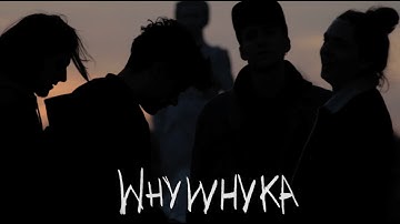 WHYWHYKA - Click click you
