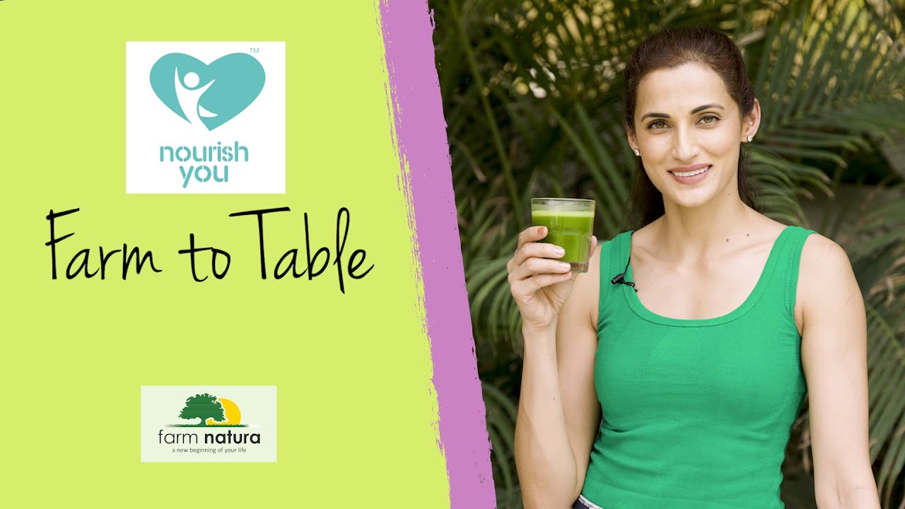 Nourish You Farm to Table | Ep 4 | Sustainable Living with Shilpa Reddy - Farm Natura