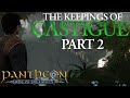 Pantheon: Rise Of The Fallen MMORPG Lore Series ► The Keepings Of Castigue Part 2 - A Higher Tongue🧝