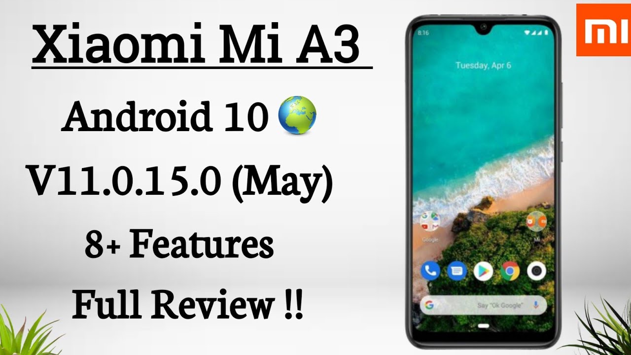 Xioami Mi A3 May Update Review | Mi A3 Android 10 Features | What's New in MI A3 May Update
