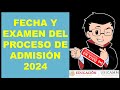 Soy Docente: FECHA Y EXAMEN DEL PROCESO DE ADMISIÓN 2024