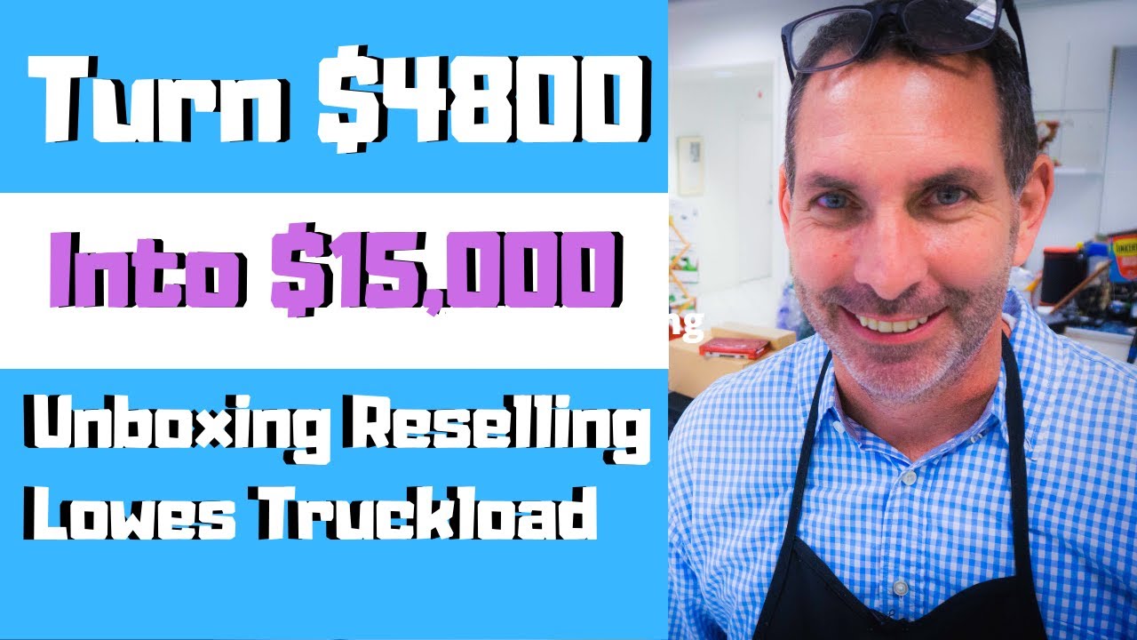 How To Turn 4800 into 15,000 unboxing and reselling a Lowes Truckload