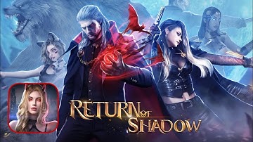 Return of Shadow - Gameplay ( Android,iOS )