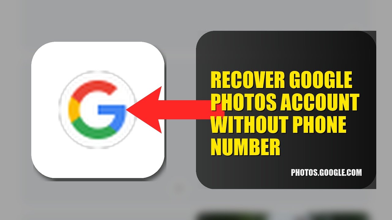 How To Recover Google Photos Account Without Phone Number 2025 (2026)