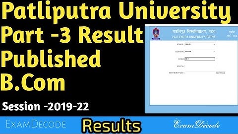 Patliputra University Part-3 Result Out|Session -2019-22|B.Com|Check Now
