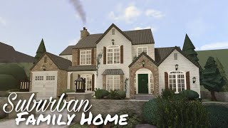 Bloxburg: Suburban Family Home | Speedbuild | Part One
